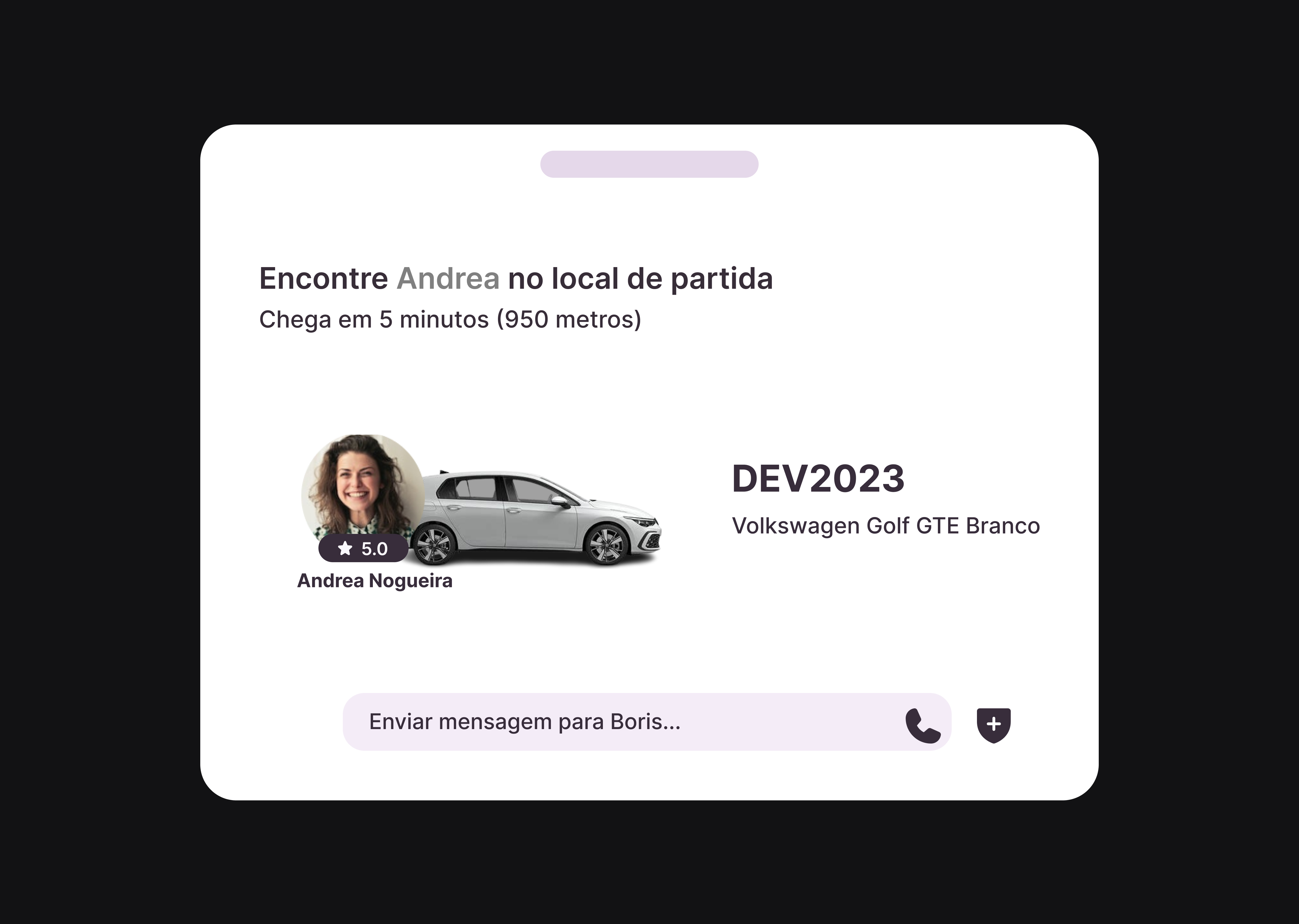 informações de uma motorista do uber, onde contem informações do modelo, cor e a placa do carro
